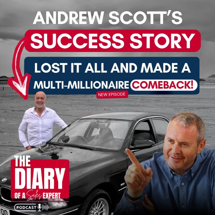 Lost It All To Multi Millionaire - Andrew Scott's Inspirational Story